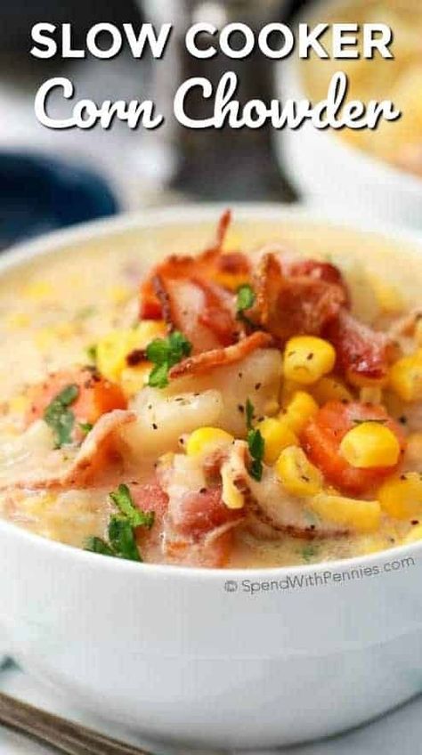 Potato Corn Chowder Soup, Chowder Recipes Crockpot, Corn Chowder Crockpot, Cold Weather Soup Recipes, Slow Cooker Corn, Slow Cooker Corn Chowder, Easy Corn Chowder, Easy Crockpot Soup, Corn Chowder Soup