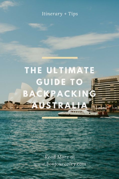 The Ultimate Australia Backpacking Trip | Itinerary + Tips — Bonjour Coley Backpack Australia, Friends Drinking, Australia Backpacking, Australian Wine, Rv Parks And Campgrounds, Vacation Locations, Backpacking Trip, My Year, Travel Australia