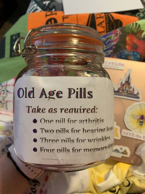 I used jellybeans for my gift. Old age pills as a gag gift for someone older on their birthday Funny Gift Ideas For Sister, 70th Birthday Gifts Men, Old Man Survival Kit Funny, 69th Birthday Party Ideas, Diy Gag Gifts, Funny 60th Birthday Gifts, 65 Birthday, Birthday Survival Kit, Homemade Birthday Gifts