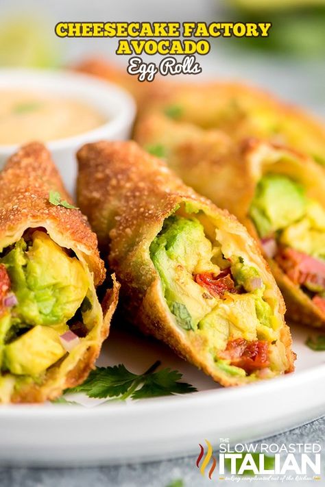 Avacado Egg Rolls, Cheesecake Factory Avocado Egg Rolls, Avocado Egg Rolls, Fried Mac And Cheese, Avocado Roll, Slow Roasted Italian, Cheesecake Factory Recipes, The Cheesecake Factory, The Slow Roasted Italian