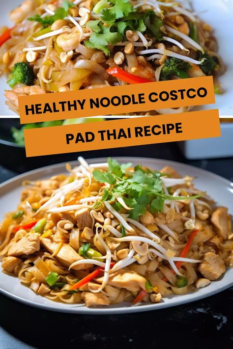 Healthy Noodle Costco Pad Thai Recipe – Hungarian Chef Healthy Noodles Costco Recipes, Healthy Noodle Recipes, Poblano Chili, Healthy Noodles, Costco Meals, Thai Recipe, Pad Thai Recipe, Noodle Dish, Budget Friendly Recipes