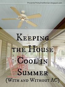 Tips For Cooling Your House, Keeping Cool Without Ac, How To Keep Your House Cool In Summer, House Cooling Hacks, Keeping House Cool During Summer, Keep House Cool In Summer, Keep Cool In Summer, Energy Saving Tips, Survival Life Hacks