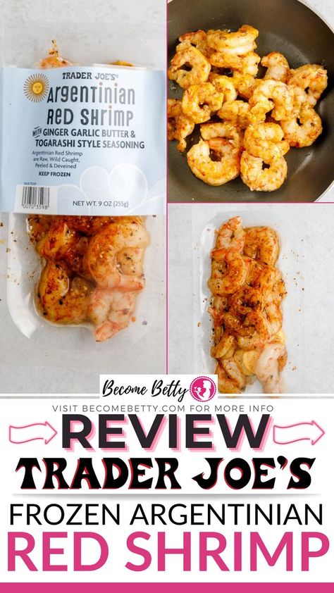 There are now two frozen Argentinian Red Shrimp options on the shelves of Trader Joe's: one plain and unseasoned and Trader Joe's Argentinian Red Shrimp with ginger garlic butter and togarashi style seasoning. This review is going to handle the seasoned variety with ginger garlic butter as pictured below. | @becomebetty #traderjoesreviews #taderjoesmeals #traderjoesshoppinglist #traderjoesseafood #traderjoesshrimp #traderjoesdinnerideas Argentinian Shrimp Recipe, Chicken Pierre Recipe, Trader Joes Vegetarian, Trader Joes Vegan, Crawfish Recipes, Grilled Seafood Recipes, Trader Joes Recipes, Sloppy Joes Recipe, Scallop Recipes