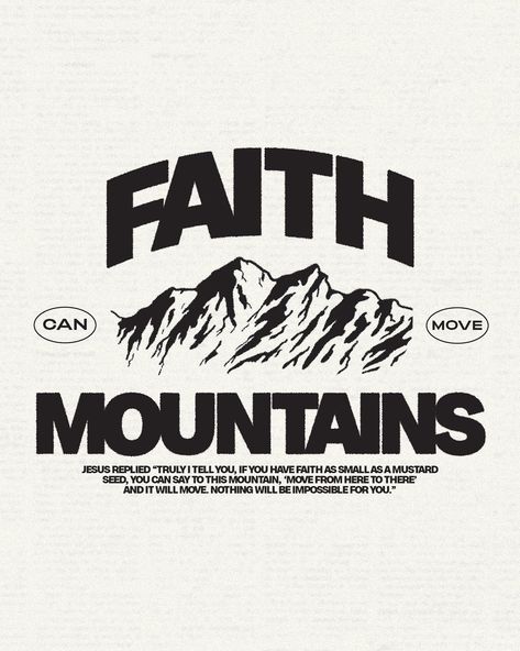 Free Chapel - The smallest seed of faith can move mountains 🙌 Collage Shirt Design, Faith Graphic Design, Back Of Shirt Design Ideas, Youth Group Shirts Design, Faith Can Move Mountains Wallpaper, Christian Shirt Design Ideas, Apple Of Gods Eye, Church Merch Ideas, God Can Move Mountains