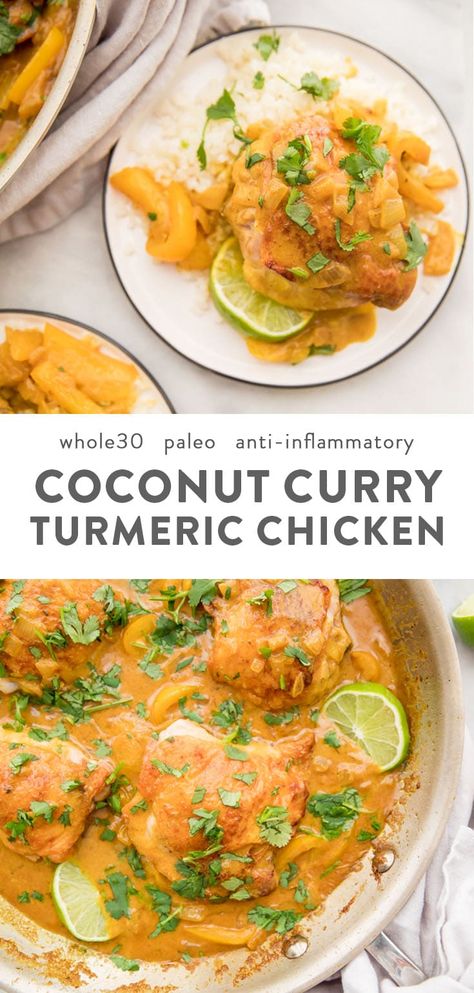 Turmeric Chicken, Whole30 Chicken, Dairy Free Breakfasts, Chicken Dish, Paleo Whole 30, Inflammatory Foods, Idee Pasto Sano, Coconut Curry, Healthy Nutrition