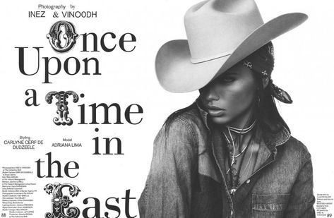 Adriana Lima Wows in Western Style for Garage Shoot by Inez & Vinoodh | Fashion Gone Rogue Lima Model, Inez Vinoodh, Mad Hat, Western Women, Western Girl, Western Chic, Modeling Career, Cover Model, Adriana Lima