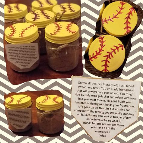 Softball Team Gifts From Coach, Homemade Softball Gifts, Softball Dirt In A Jar Quote, End Of Softball Season Gifts, End Of The Season Softball Gifts, Softball Parade Ideas, Softball Team Dinner Ideas, Softball Senior Night Gifts Diy Cute Ideas, End Of The Year Softball Gifts