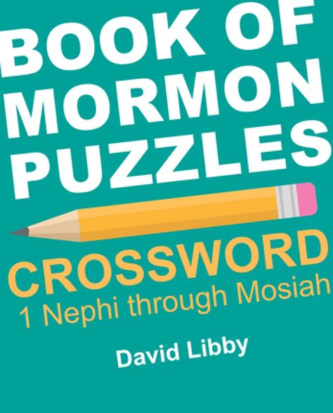 5 Book of Mormon Word Puzzles Your Family Will Love - LDS Living Book Of Mormon Trivia Game, Seminary Games Book Of Mormon, Book Of Mormon Scriptures For Comfort, Favorite Book Of Mormon Scriptures, The Book Of Mormon Memes, Word Search Printables, Fhe Lessons, Hidden Words, Word Puzzles