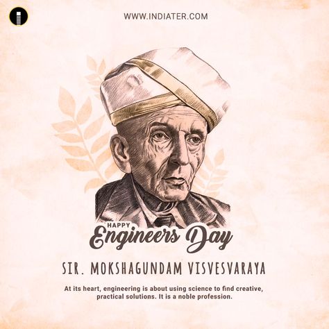 Free Happy Engineers Day Wishes Quotes Greetings Images | Sir Mokshagundam Visvesvaraya - Indiater Engineers Day Creative Poster, Engineer Day Poster, Happy Engineers Day Poster, Quid E Azam Day, Engineering Poster Design, Para Commando Special Forces Wallpaper, Engineers Day Creative, Engineers Day Wishes, Happy Engineer's Day Wishes