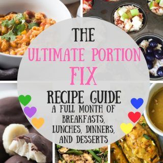 The Ultimate Portion Fix Recipe Guide | 31 Days of Ultimate Portion Fix Recipes Beachbody Recipes 21 Day Fix Dinners, Fixate Recipes Dinner, Fixate Breakfast Recipes, Ultimate Portion Fix Recipes, Portion Fix Meal Plan, Portion Fix Recipes, Container Meals, 21 Day Fix Lunch, Beachbody Meal Plan