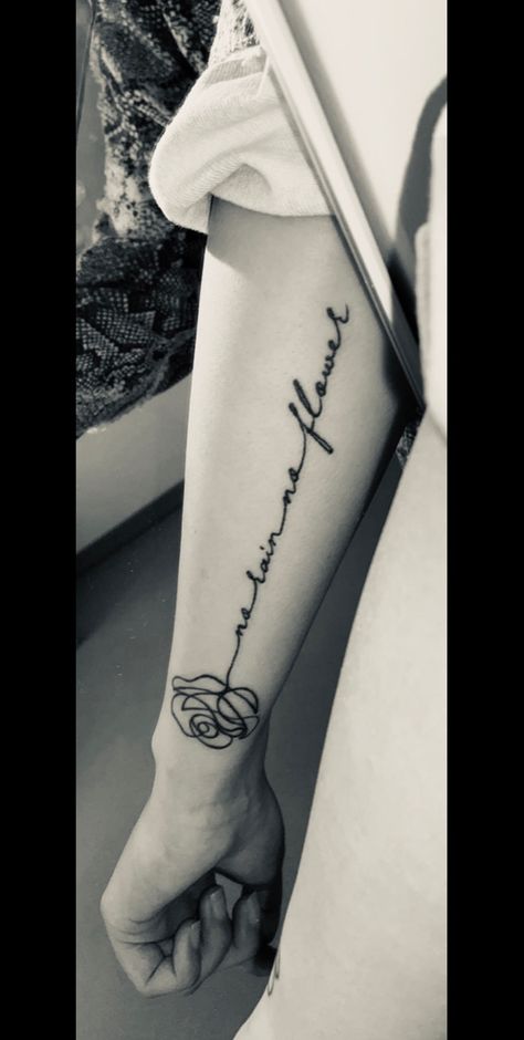 No Rain No Flowers Tattoo Arm, No Rain No Flowers Tattoo, New Tattoo Ideas, Flower Tattoo Arm, No Rain No Flowers, Flowers Tattoo, Tattoo Me, Aesthetic Flowers, No Rain