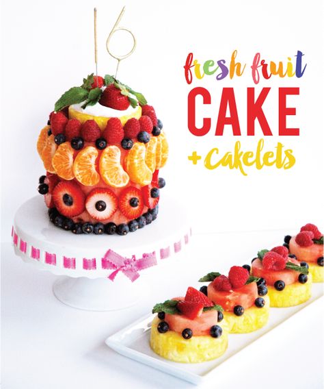 Pen N' Paper Flowers: MAKE IT | Fresh Fruit Birthday Cake + mini cakelets Cake Decorated With Fruit, Fruit Birthday Cake, Cake Decorating Flowers, Fresh Fruit Cake, Fruit Tart Recipe, Fruit Appetizers, Cake Light, Fruit Tarts, Cake Fruit