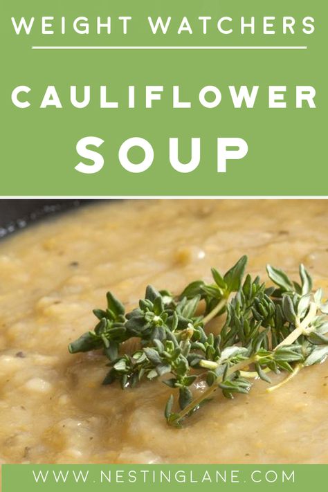 Cauliflower Soup Healthy Clean Eating, Cauliflower Apple Soup, Ww Low Point Soups, Low Calorie Cauliflower Soup, Ww Cauliflower Soup, Ww Cauliflower Recipes, Weight Watchers Soup Zero Points, Ww Low Point Soup Recipes, Weight Watchers Cauliflower Soup