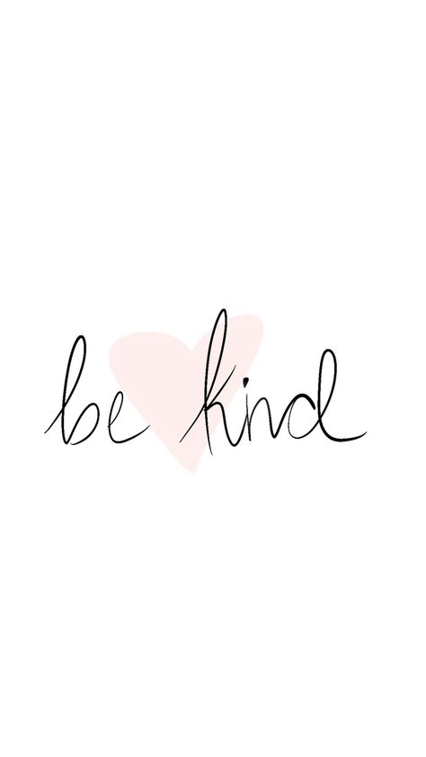 Simple wallpaper be kind heart iphone Kindness Quotes Short Aesthetic, Be Kind Tattoo Ideas, Be Kind Wallpaper Aesthetic, Neutral Positive Wallpaper, Choose Kindness Wallpaper, Being Kind Quotes Positivity, Treat People With Kindness Wallpaper, Inspirational Phone Wallpaper, Positive Quotes Wallpaper