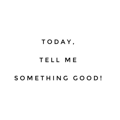 Tell Me Something Good, Tell Me Something, Organizing Services, Sunday Quotes, Thought Bubbles, Knowing Your Worth, You Deserve It, I Deserve, Public Speaking