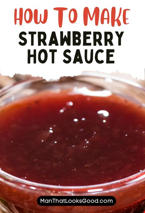 Strawberry Hot Sauce Strawberry Hot Sauce, Hot Wing Sauce Recipe, Dressing Vinaigrette, Easy Dipping Sauce, Hot Wing Sauces, Hot Sauce Recipe, Wing Sauce Recipes, Homemade Hot Sauce, Homemade Dips