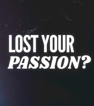 Steven Furtick - Lost Your Passion? Here's How To Recover It! » Watch 2022 online sermons Losing Passion, Find Passion, Book Of Galatians, Steven Furtick, Im Crazy, Maybe One Day, Losing You, Losing Me, First Love