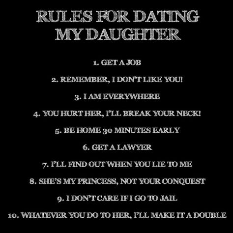 Rules for dating my daughter! #Quotes #Statement #Rules Quotes For A Mom, My Daughter Quotes, Rules For Dating My Daughter, Quotes Daughter, Rules For Dating, You Lied To Me, Rules Quotes, Dating My Daughter, Best Dating Apps