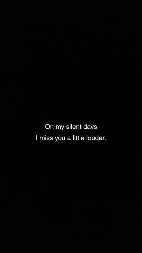 Miss You Lines For Him, On My Silent Days I Miss You, I Miss You Pick Up Lines, Miss Him Aesthetic, Miss You Quotes For Him, Silent Day, I Miss You Wallpaper, I Miss You Quotes For Him, Missing You Quotes For Him