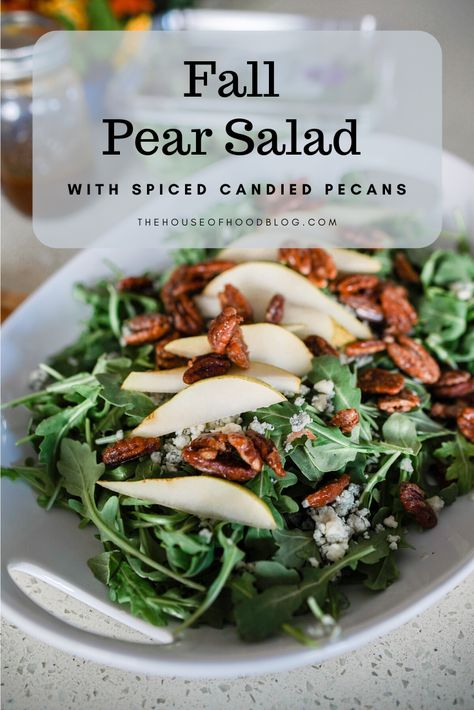 Simple Fall Pear Salad Recipe - The House of Hood Blog Salad Candied Pecans, Arugula Pear Salad, Salad With Pears, Simple Balsamic Vinaigrette, Salad Taco, Salad Macaroni, Pear Salad Recipes, Salad Kale, Salads For A Crowd