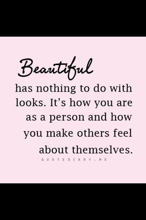 You are beautiful inside and outside and I am soooooooooo proud of you - Elizabeth. Do NOT LET ANYONE CAUSE YOU TO DOUBT THIS TRUTH. Inner Beauty Quotes, No Ordinary Girl, Image Positive, Beauty Quotes, A Quote, Beautiful Quotes, The Words, Great Quotes, Beautiful Words