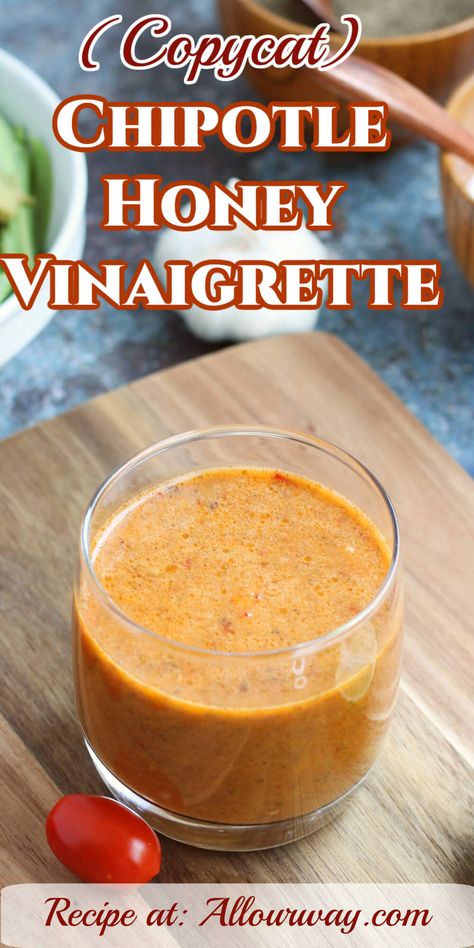 Chipotle Dressing Recipe, Chipotle Honey Vinaigrette, Mexican Salad Dressings, Chipotle Salad Dressing, Spicy Salad Dressing, Taco Salad Dressing, Chipotle Vinaigrette, Chipotle Copycat Recipes, Honey Vinaigrette