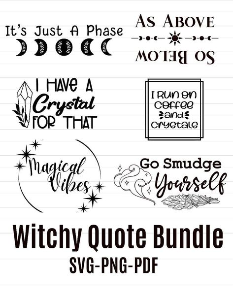 Witchy Cricut Ideas, Witchy Sayings Quotes Short, Witchy Business Names, Witchy Svgs, Witchy Cricut Projects, Witchy Svg Free, Witchy Decals, Witchy Crafts To Sell, Witchy Signs