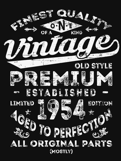 "Vintage 1954 Birthday Gift Idea" T-shirt by ciddesign #Aff , #affiliate, #Birthday, #Vintage, #Gift, #ciddesign 1954 Birthday, Birthday Vintage, 50th Birthday Invitations, Vintage Invitations, Cricut Projects Vinyl, 70th Birthday, 50th Birthday, Cricut Projects, Old Fashioned