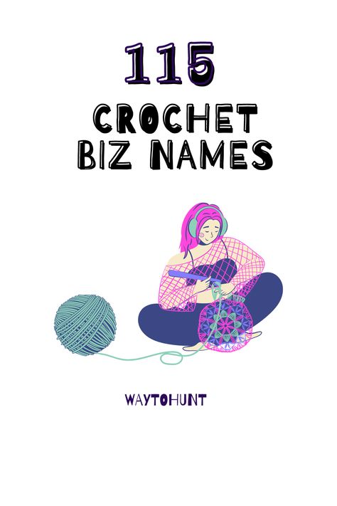 100 Creative Crochet Business Names Instagram Bio Ideas For Crochet, Crochet Username Ideas, Crochet Page Name Ideas, Crochet Shop Names, Crochet Shop Name Ideas, Crochet Names Ideas, Buissnes Name Ideas, Crochet Names, New Company Names