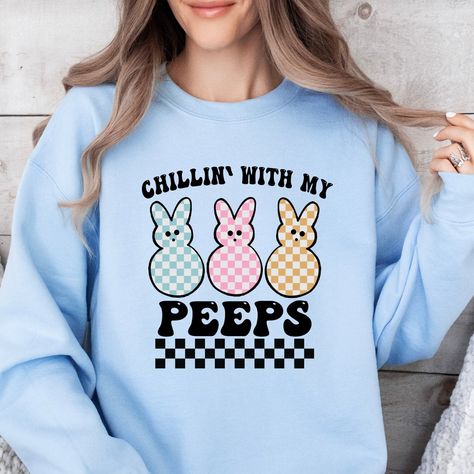 Chillin With My Peeps Sweatshirt, Cute Easter Peeps Shirt, Trendy Easter Day Outfit, Peeps Easter Holiday Shirt, Easter Family Sweatshirt by digitalbrody on Etsy Peeps Candy, Chillin With My Peeps, Trendy Easter, Peeps Easter, Chic Sweatshirt, Easter Tees, Easter Fashion, Easter Bunny Shirts, Family Easter