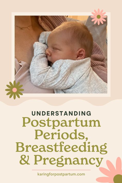 Postpartum Periods, Breastfeeding & Pregnancy | Karing for Postpartum What Is Postpartum, Postpartum Period, Stopping Breastfeeding, Breastfeeding Essentials, Pregnancy Hormones, Introducing Solids, Mom Friend, Hormone Levels, After Birth