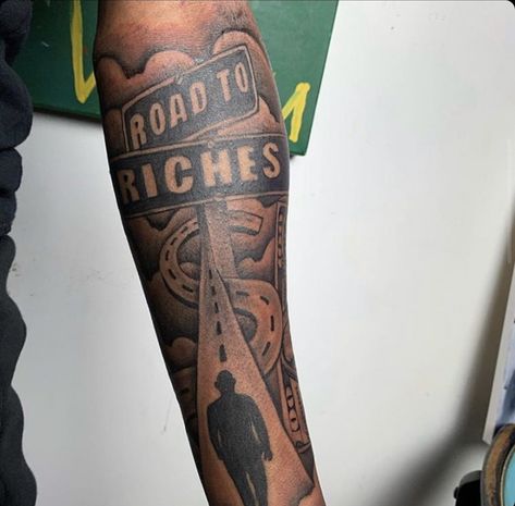 Road To Riches Tattoo For Men, Small Tattoos For Black Men, Full Sleeve Tattoos Ideas, Road To Riches Tattoo, Tattoo Ideas For Men Forearm Half Sleeves, Get Rich Or Die Trying Tattoo, Black Men Tattoos Ideas Arm, Band Tattoos, Arm Tattoos Black