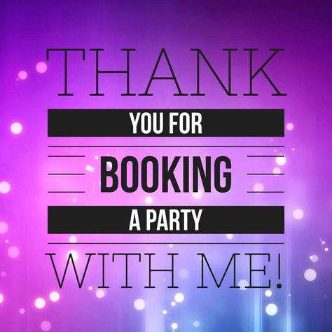 Thank you for booking a party Pure Romance Consultant Business, Facebook Party Games, Scentsy Facebook Party, Online Party Games, Scentsy Facebook, Younique Party, Pure Romance Party, Tupperware Consultant, Pure Romance Consultant