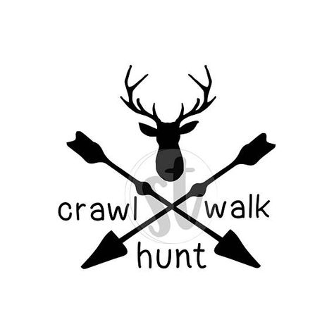 Crawl walk hunt SVG cut file, future hunter, hunting family, hunting baby shower, hunting bodysuit, Boy Dorm Room, Crawl Walk Hunt, Hunting Onesie, Hunting Family, Hunting Crafts, Clothing Quotes, Hunting Baby, Lake Camp, Deer Hunting Tips