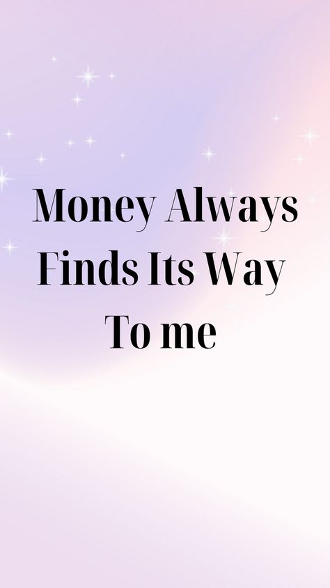 Wealth Affirmations Money Always Finds Its Way To Me, Be Me Quotes, Manifestation Goddess, Wealth Affirmations Money, Affirmations Board, I Am A Money Magnet, Manifest 2024, Master Manifestor, Grateful Quotes