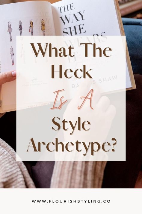 Personality Archetypes, Confessions Of A Shopaholic, What The Heck, Fashion Hacks Clothes, A Style, English Lessons, Color Theory, Have You Ever, The Well