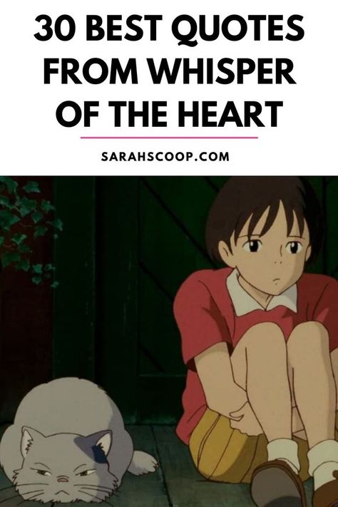 Studio Ghibli Whisper of the Heart quotes Whisper Of Heart Quotes, Whisper Of The Heart Tattoo Ideas, Whisper Of The Heart Aesthetic Wallpaper, Whisper Of A Heart, Moon Whisper Of The Heart, Ghibli Art Wallpaper, Whisper Of The Heart Aesthetic, Whisper Of The Heart Tattoo, Whisper Of The Heart Quotes