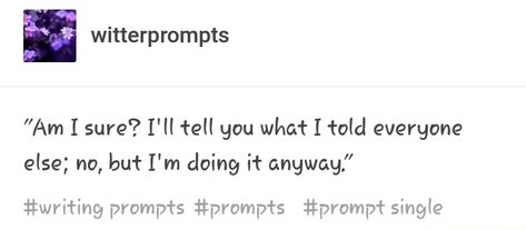 dialogue prompt Snarky Dialogue, Sassy Dialogue, Sassy Dialogue Prompts, Sarcastic Dialogue Prompts, Weighting Prompts, Funny Dialogue Prompts, Funny Dialogue, Funny Dialogues, Dialogue Prompts