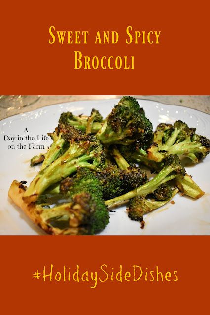 A Day in the Life on the Farm: Sweet and Spicy Broccoli #HolidaySideDishes Broccoli Vegetable, Spicy Broccoli, Holiday Side Dishes, Delicious Vegetables, Vegetable Sides, Holiday Cooking, What To Cook, Yummy Sides, Sweet And Spicy