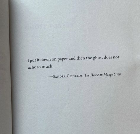 sandra cisneros The House On Mango Street, Sandra Cisneros, Thought Quotes, Deep Thought, Art Diary, Deep Thought Quotes, Pretty Words, Thoughts Quotes, School Ideas