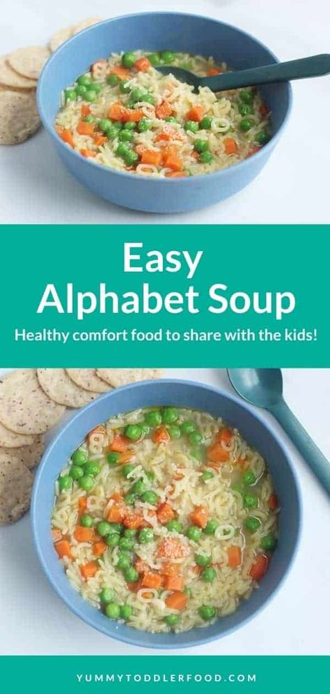 Favorite Alphabet Soup to Share with the Kids Alphabet Soup Recipe, Lawson Food, Soup For Babies, Kid Friendly Soup, Alphabet Pasta, Veggie Fritters, Dude Food, Soups For Kids, Toddler Foods