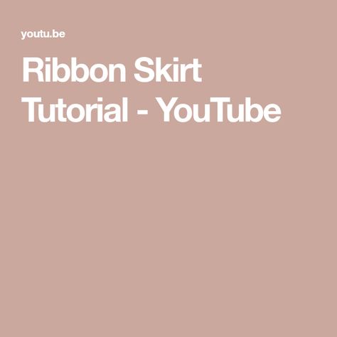 Ribbon Skirt Tutorial - YouTube Ribbon Skirts Native American Diy, Ribbon Skirt Tutorial, Ribbon Skirts Pattern, Emily Taylor, Ribbon Skirt, Ribbon Skirts, Skirt Tutorial, Diy Skirt, Skirt Pattern