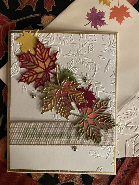 Fall Anniversary Cards, All About Autumn Stampin Up Cards, Thanksgiving Cards Handmade Ideas, Leaf Embossing Folder Cards, Stampin Up Autumn Leaves Cards, Autumn Leaves Stampin Up Cards, Fall Leaf Cards, Stampin Up Autumn Leaves, Stampin Up Fall Cards