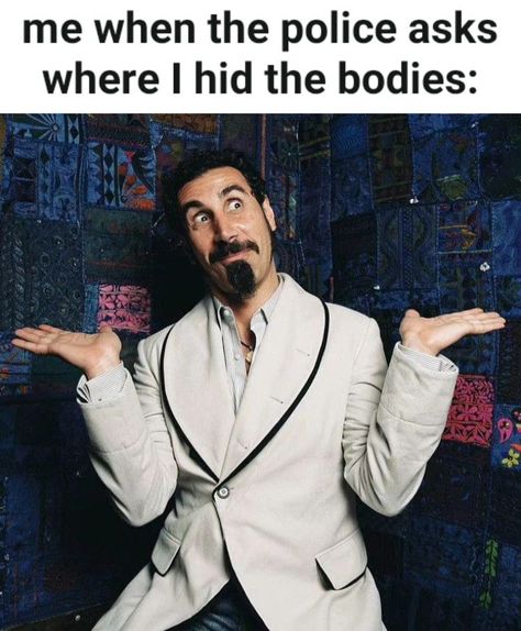 System Of A Down Funny, Serj Tankian Funny, Say Sike Right Now, Funny Band Pictures, Serj Tankian, Silly Bands, System Of A Down, Band Humor, Band Memes