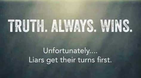 I'll never give up hope on that one...I'll be driving the karma bus. He fucked up when he gave me the keys...uh oh!! Truth Always Wins, Sneaky People Quotes, Injustice Quotes, Sneaky People, Patience Quotes, Positive Energy Quotes, Journey Quotes, Narcissistic Behavior, Witty Quotes