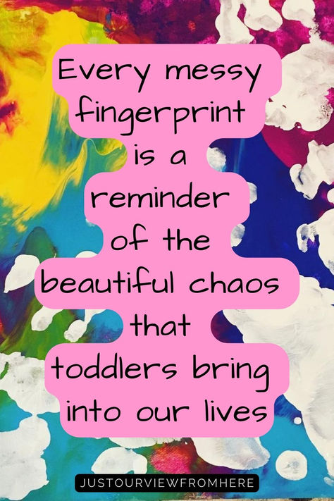 abstract fingerprint fingerpainted background, text overlay every messy fingerprint is a reminder of the beautiful chaos that toddlers bring into our lives Grow Up Quotes, Quotes Growing Up, Quotes About Kids, Bittersweet Symphony, Growing Up Quotes, Kids Growing Up, Up Quotes, 6th Grade, Raising Kids