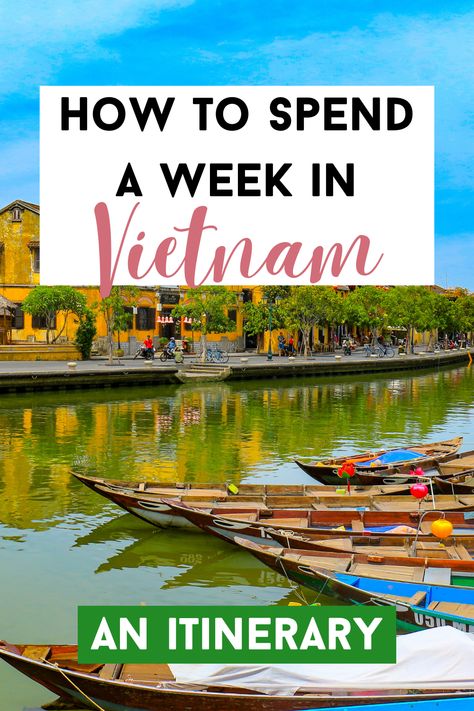 Vietnam is a big country with loads to do but what if you only have 1 week? This 7 day Vietnam itinerary makes the most of your time and money! Vietnam Itinerary 1 Week, Maldives Travel Guide, Thailand Travel Destinations, Vietnam Trip, Travel Cambodia, Travel Itinerary Planner, Japan Travel Destinations, Vietnam Itinerary, China Travel Guide