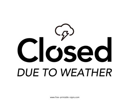 This printable closed due to weather sign is mostly used to communicate to people that you decided to be closed due to unfavorable weather conditions. Closed Due To Weather Sign, Printable Signs, Weather Conditions, Free Printable, Free Printables, Tech Company Logos, Google Search, Signs