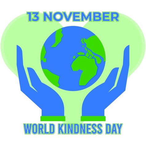 World kindness day 13 november | Premium Vector #Freepik #vector #background #logo #banner #poster World Kindness Day Poster, Gratitude Day, Kindness Day, World Kindness Day, Logo Banner, 13 November, About World, Awesome Quotes, Vector Background