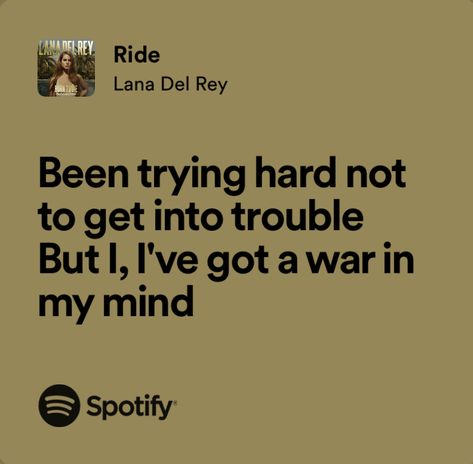 Ride Lyrics, Lana Del Rey Ride, Ldr Songs, Lana Del Rey Quotes, Lana Del Rey Songs, Lana Del Rey Lyrics, Music Lyrics Quotes Songs, Beautiful Lyrics, Character Quotes